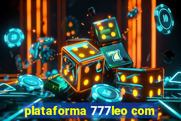 plataforma 777leo com