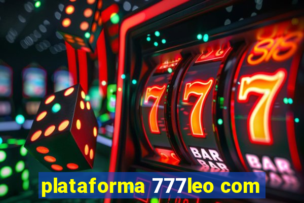 plataforma 777leo com