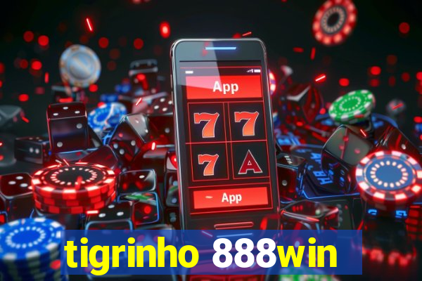 tigrinho 888win