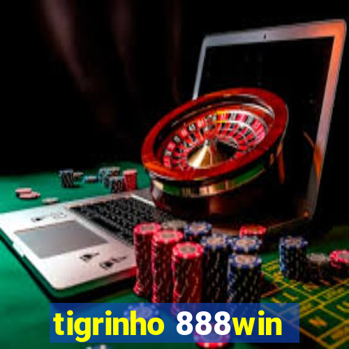 tigrinho 888win