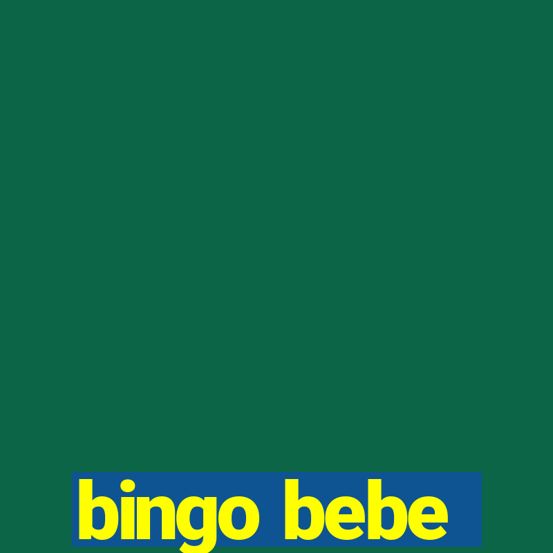 bingo bebe