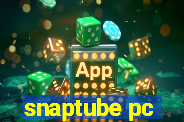 snaptube pc