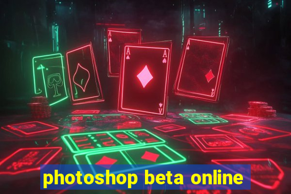 photoshop beta online