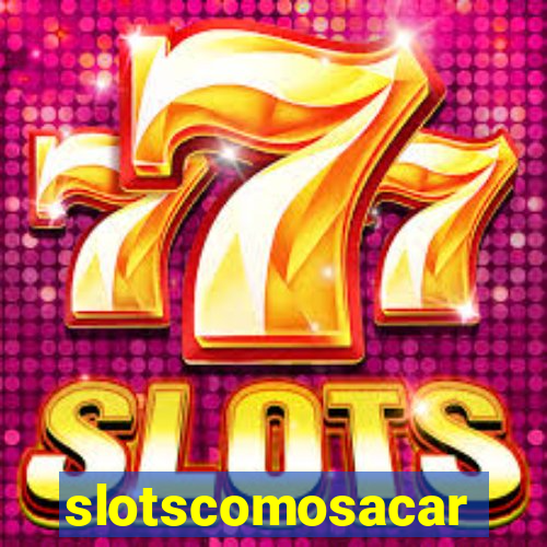 slotscomosacar