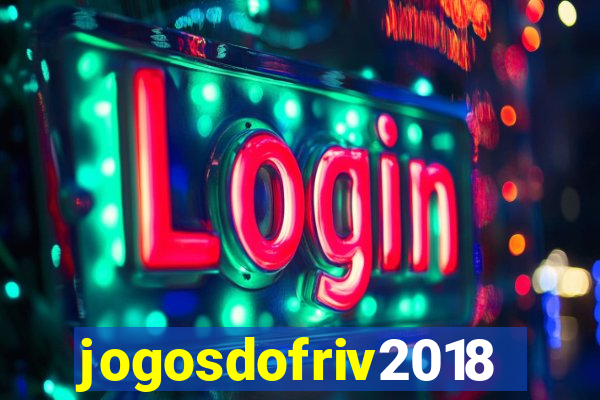 jogosdofriv2018