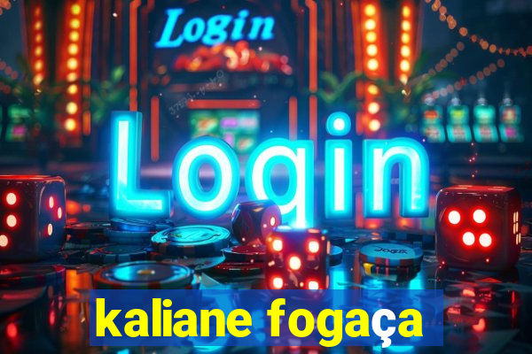 kaliane fogaça