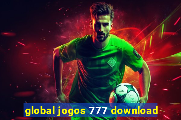 global jogos 777 download