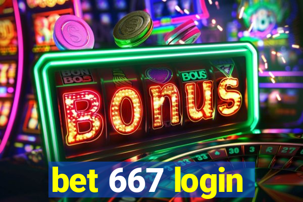 bet 667 login