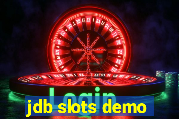 jdb slots demo