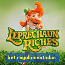 bet regulamentadas