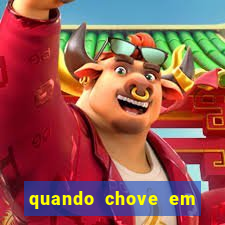 quando chove em porto seguro