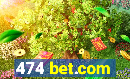 474 bet.com