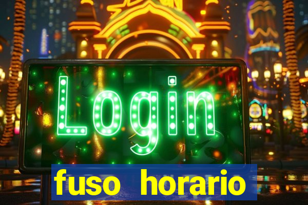 fuso horario barcelona x brasil