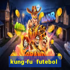 kung-fu futebol clube download