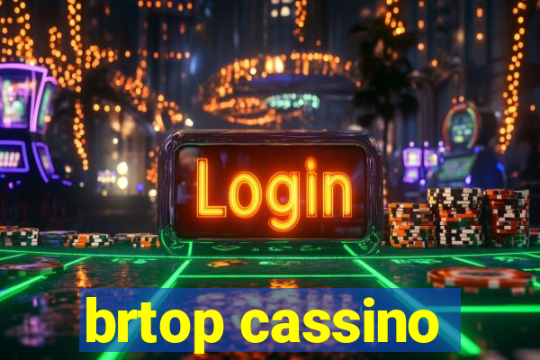 brtop cassino