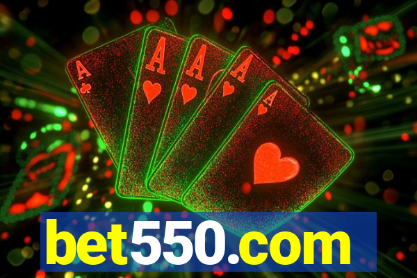 bet550.com