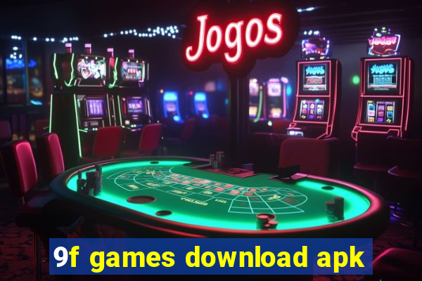 9f games download apk