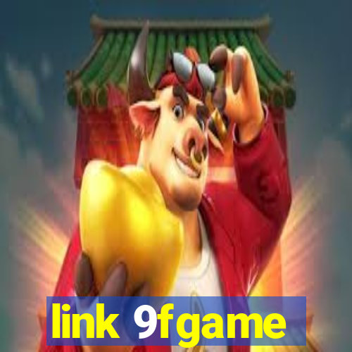 link 9fgame