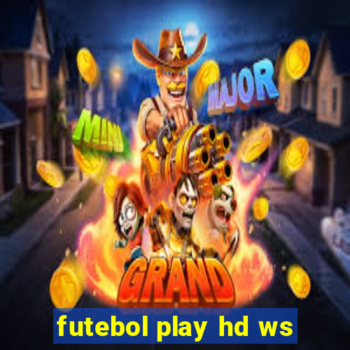 futebol play hd ws