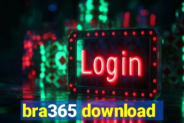 bra365 download