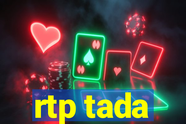 rtp tada