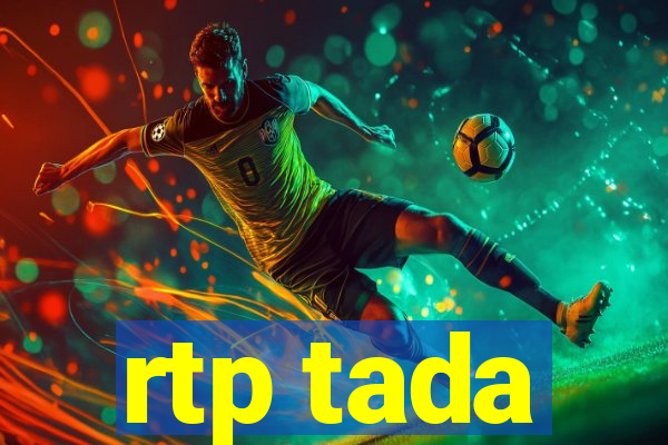 rtp tada