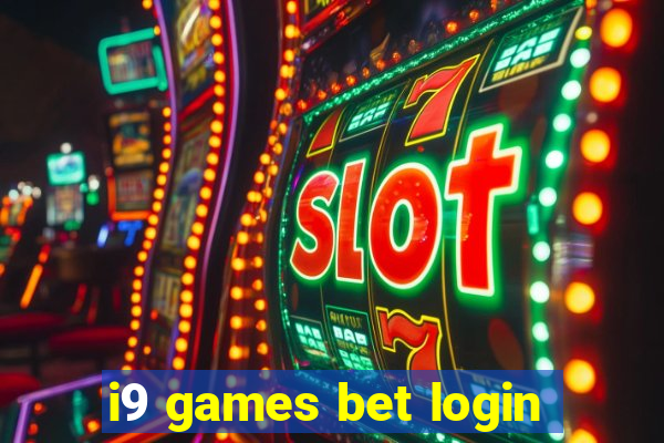 i9 games bet login