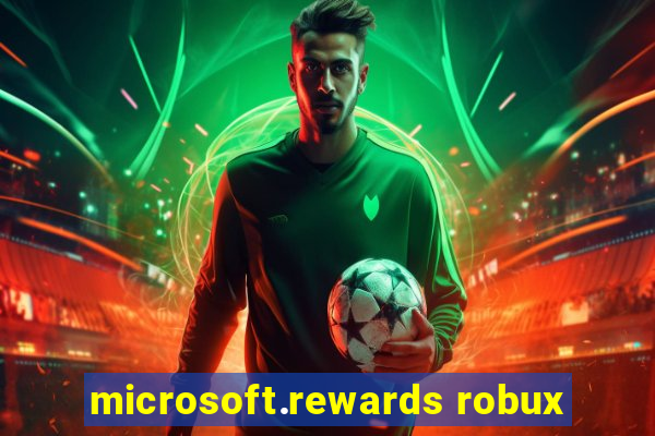 microsoft.rewards robux