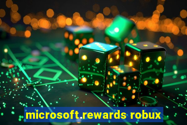 microsoft.rewards robux