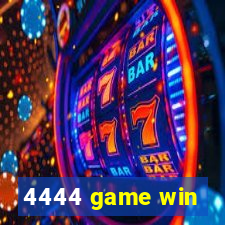 4444 game win