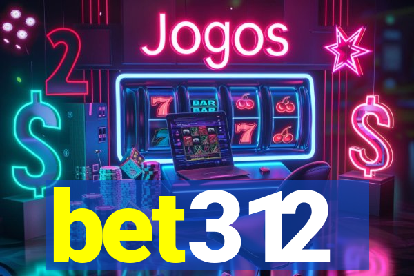 bet312