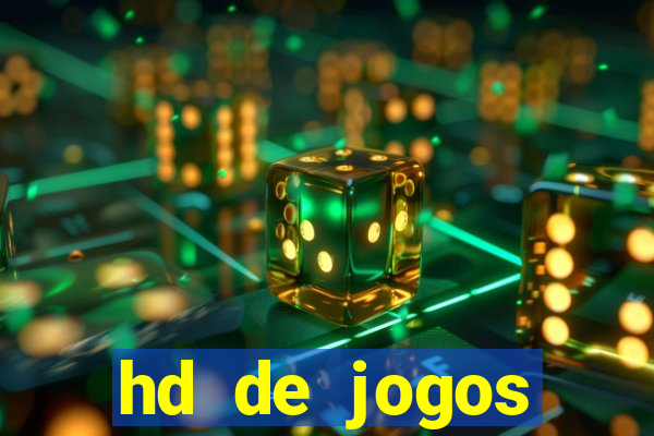 hd de jogos aliexpress - download