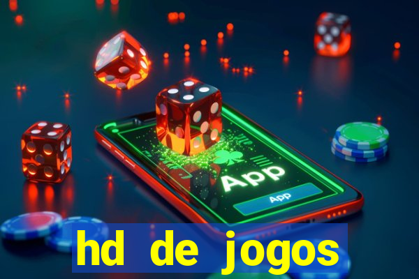 hd de jogos aliexpress - download