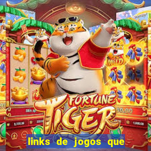 links de jogos que ganha dinheiro