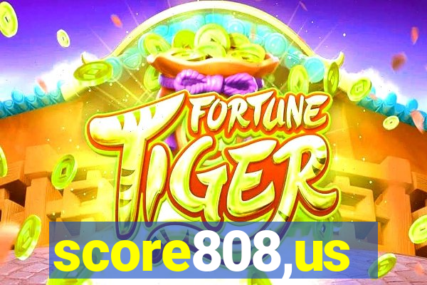 score808,us