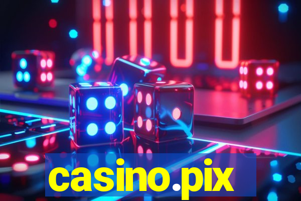 casino.pix