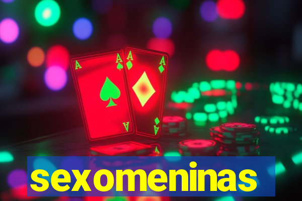 sexomeninas