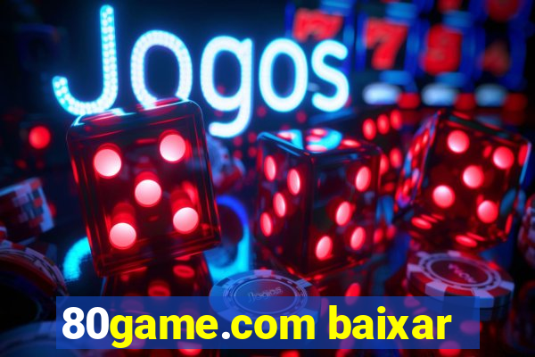 80game.com baixar