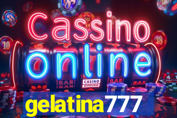 gelatina777