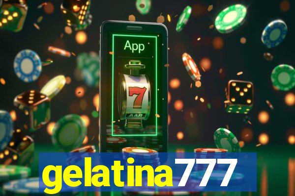 gelatina777