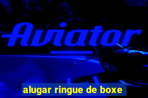 alugar ringue de boxe