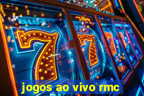 jogos ao vivo rmc