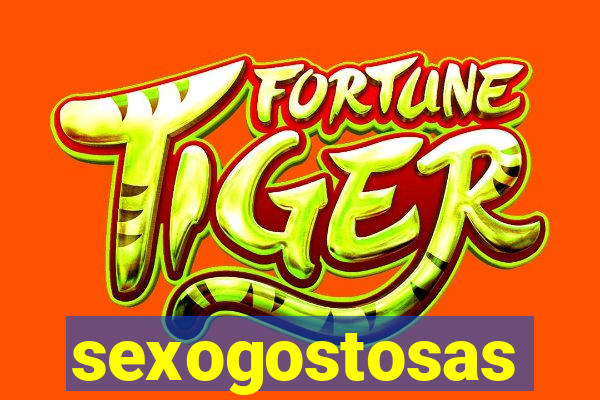 sexogostosas