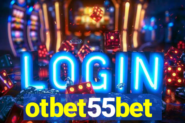 otbet55bet