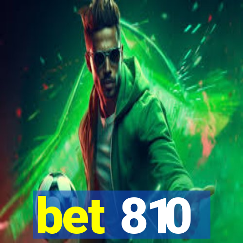 bet 810