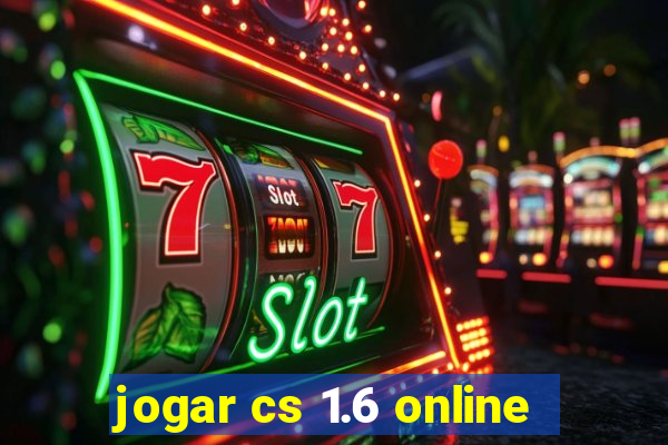 jogar cs 1.6 online