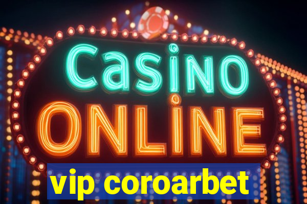 vip coroarbet