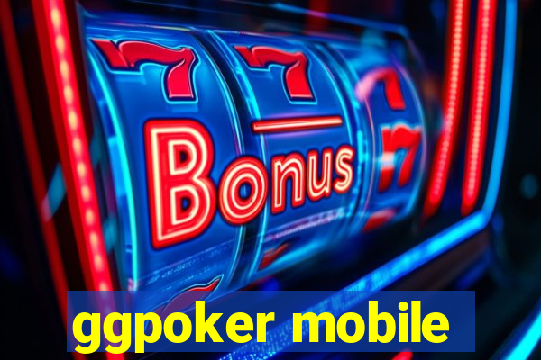 ggpoker mobile