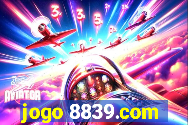 jogo 8839.com