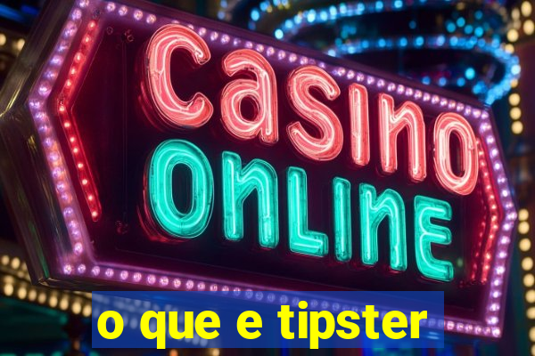 o que e tipster